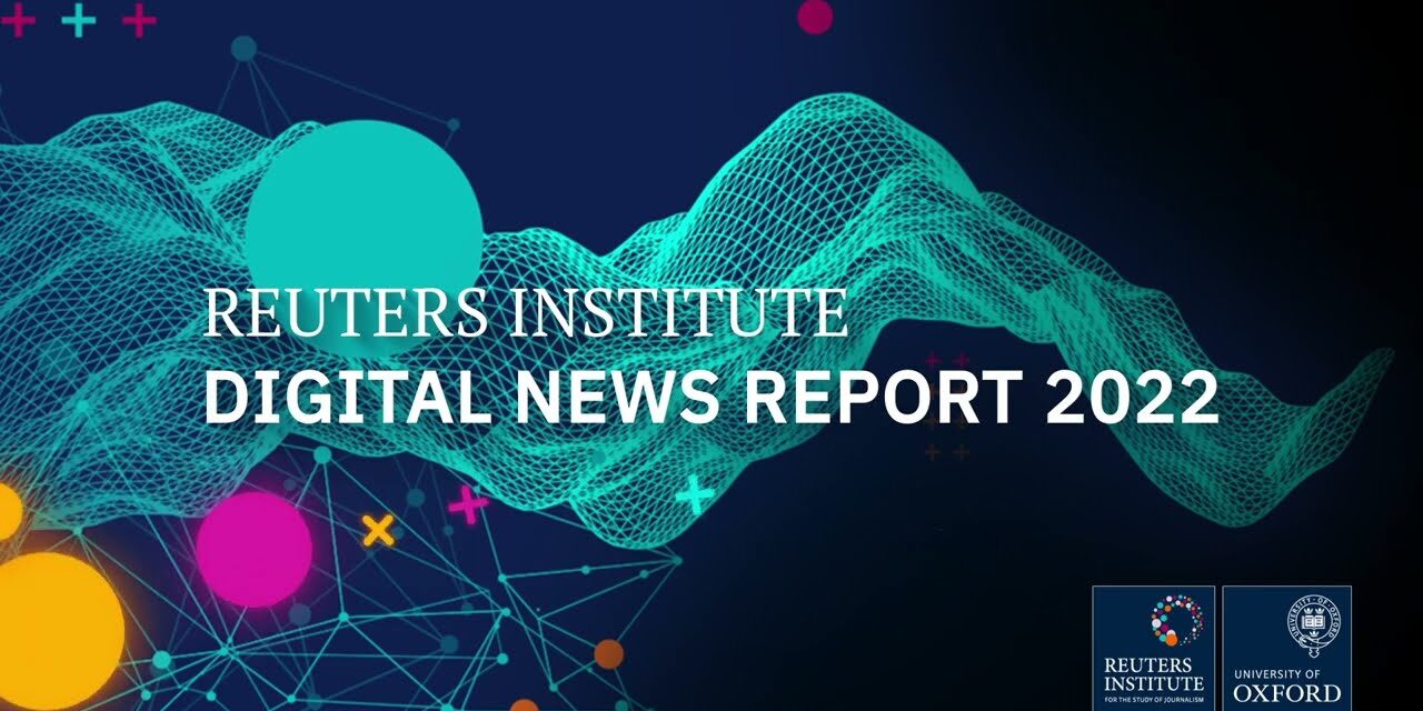 Digital News Report 2022 : Minél közelebb van a háború, annál nagyobb az érdeklődés, de a hírektől való tartózkodás is (VIDEÓVAL)