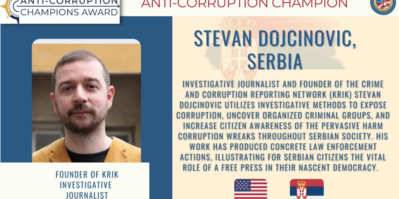 Stevan Dojčinović a korrupció elleni küzdelemért járó amerikai díj egyik nyertese