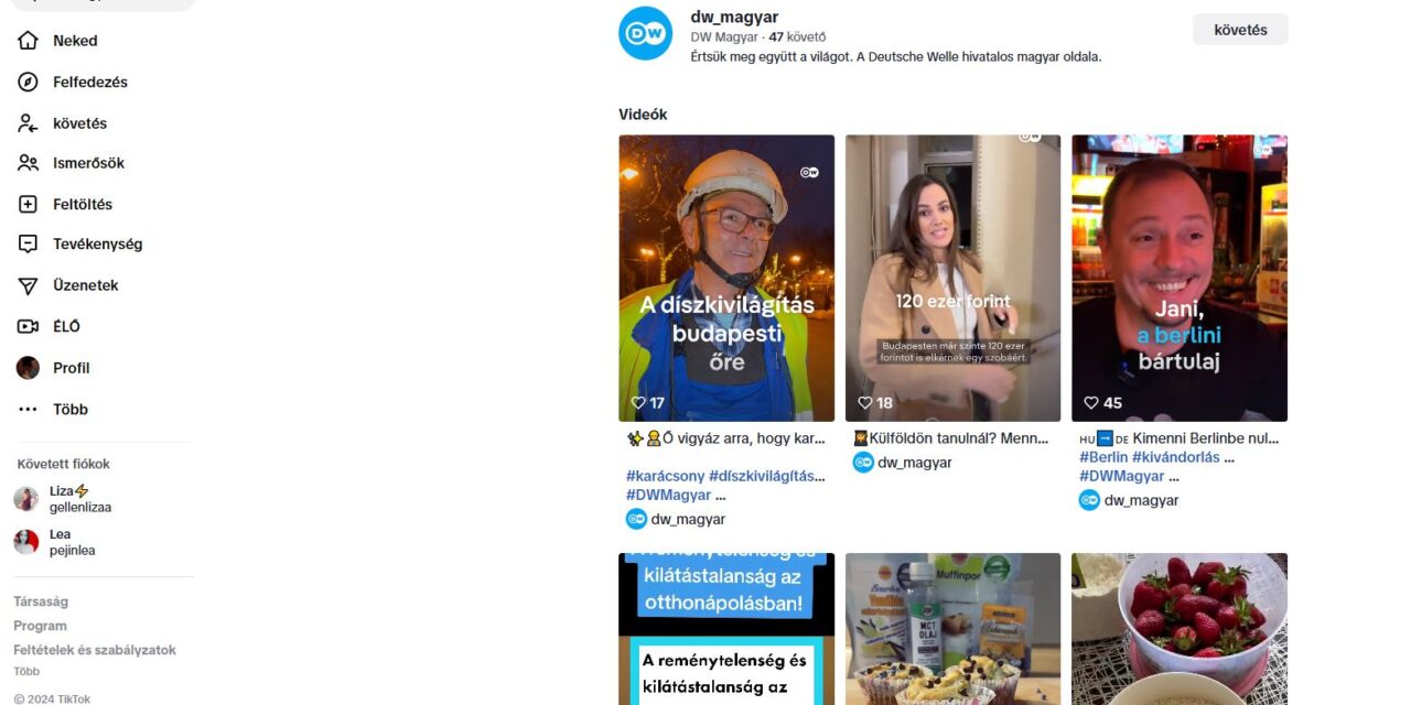 MAGYAR TIKTOK CSATORNÁT INDÍTOTT A DEUTSCHE WELLE
