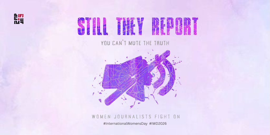 AZ IFJ AZ ÚJSÁGÍRÓNŐK BÁTORSÁGÁT ÉS KITARTÁSÁT ÜNNEPLI