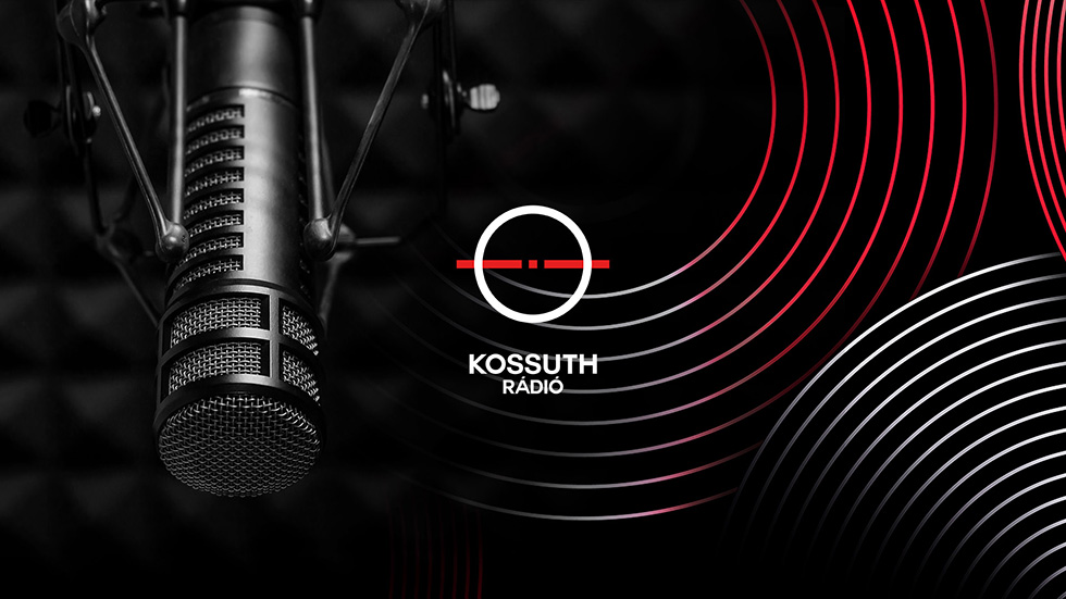 MEGÚJULT HÍRMŰSOROKKAL ÚJRAINDUL A KOSSUTH RÁDIÓ